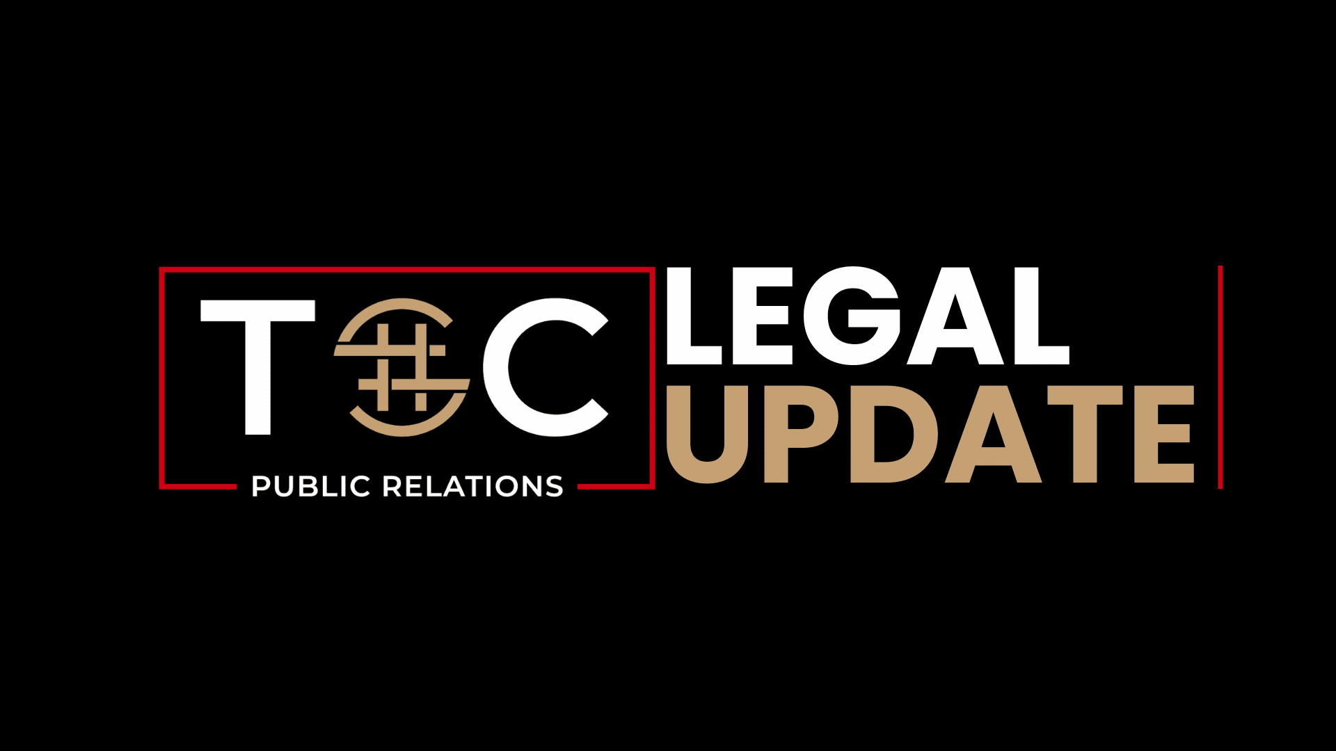 TOC Public Relations Legal Updates